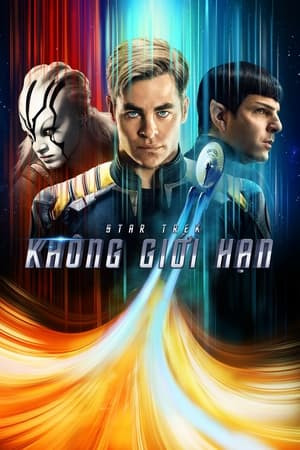 Star Trek: Không Giới Hạn (Star Trek Beyond) [2016]