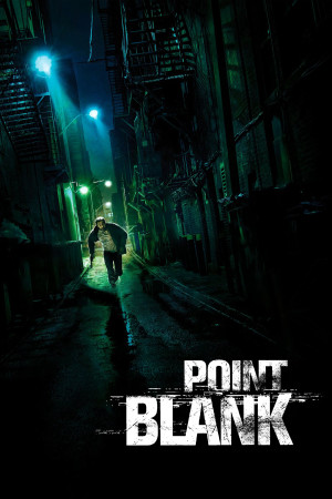 Sứ Mệnh Tuyệt Mật (Point Blank) [2009]