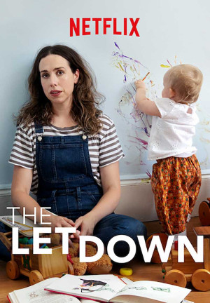 Sự thất vọng (Phần 1) (The Letdown (Season 1)) [2017]