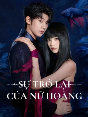 Sự Trở Lại Của Nữ Hoàng (Return of the Queen) [2025]