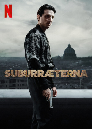 Suburra: Vĩnh Hằng (Suburræterna) [2023]