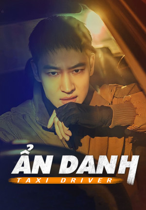 Tài Xế Ẩn Danh (Phần 1) (Taxi Driver (season 1)) [2021]