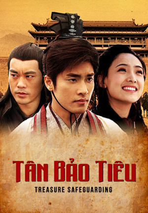 Tân Bảo Tiêu (Treasure Safeguarding/Bodyguard) [2012]