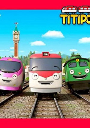Tàu Hỏa Titipo (Phần 3) (Titipo Titipo (Season 3)) [2018]
