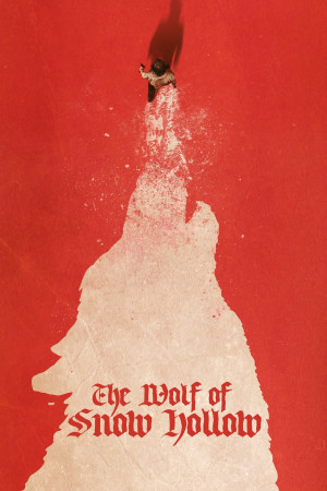 Thảm Sát Tại Snow Hollow (The Wolf of Snow Hollow) [2020]