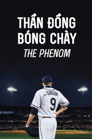 Thần Đồng Bóng Chày (The Phenom) [2015]