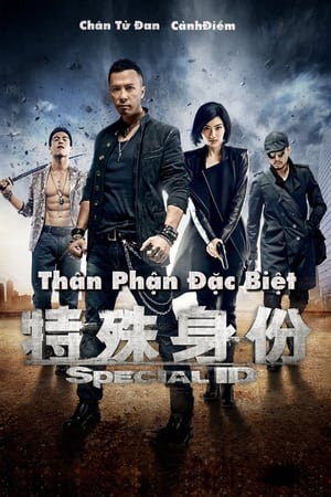 Thân Phận Đặc Biệt (Special ID) [2013]