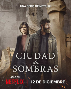 Thành phố bóng tối (City of Shadows/Ciudad de sombras) [2025]