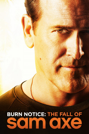 Thất Bại Của Sam Axe (Burn Notice: The Fall of Sam Axe) [2010]