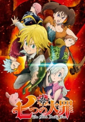 Thất Hình Đại Tội (Phần 1) (Nanatsu no Taizai, The Seven Deadly Sins) [2014]