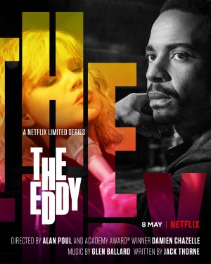 The Eddy (The Eddy) [2019]