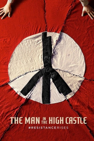 Thế Giới Khác (Phần 3) (The Man in the High Castle (Season 3)) [2018]