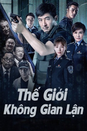 Thế Giới Không Gian Lận (The World is Not Fraudulent) [2018]