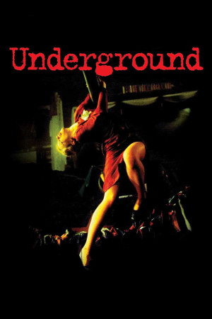 Thế Giới Ngầm (Underground) [1995]