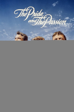 The Pride and the Passion (The Pride and the Passion) [1957]