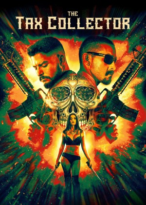 The Tax Collector (The Tax Collector) [2019]
