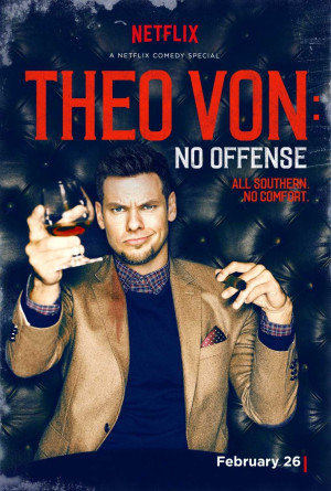 Theo Von- Không Có Ý Xúc Phạm (Theo Von: No Offense) [2015]