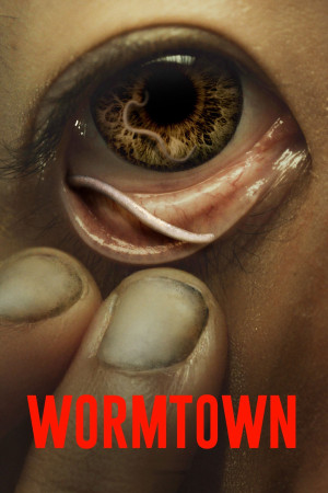 Thị trấn giun đất (Wormtown) [2025]