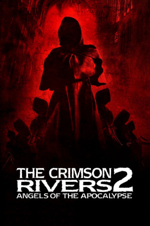 Thiên Sứ Khải Huyền (Crimson Rivers II: Angels of the Apocalypse) [2003]