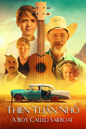 Thiên Thần Nhỏ (A Boy Called Sailboat) [2017]