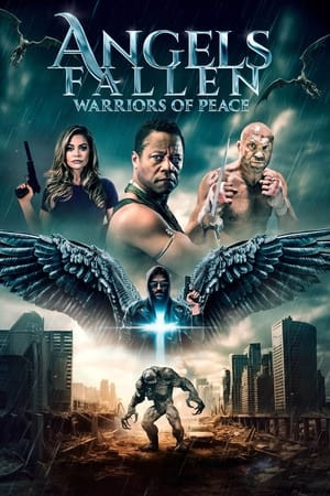 Thiên Thần Sa Ngã: Những Chiến Binh Hòa Bình (Angels Fallen: Warriors of Peace) [2024]