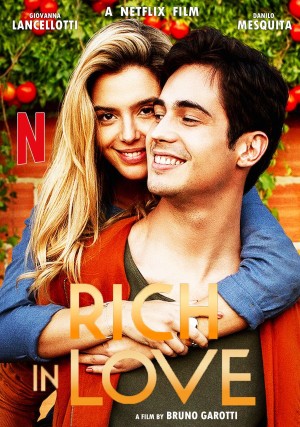 Thiếu Gia Giả Nghèo (Ricos de Amor/Rich in Love) [2020]