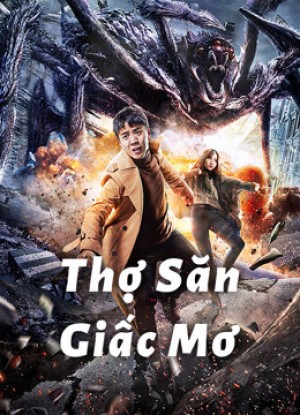 Thợ Săn Giấc Mơ (Dream Hunting) [2019]