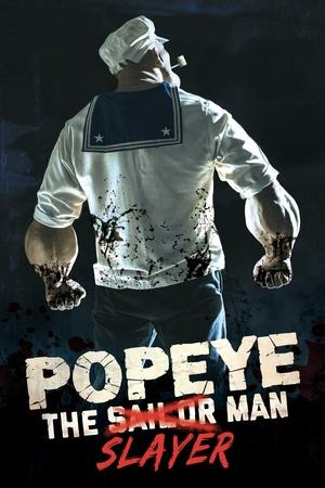 Thuyền Trưởng Popeye (Popeye the Slayer Man) [2025]