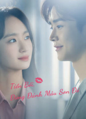 Tiền Bối, Đừng Tô Màu Son Đó (She Would Never Know) [2021]