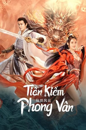 Tiên Kiếm Phong Vân (The Whirlwind of Sword and Fairy) [2022]