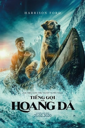Tiếng Gọi Nơi Hoang Dã (The Call Of The Wild) [2020]