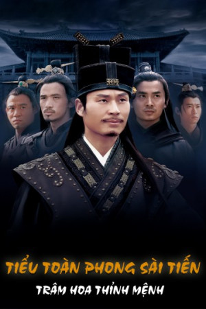 Tiểu Toàn Phong Sài Tiến - Trâm Hoa Thỉnh Mệnh (Gentle Warrior 3) [2017]