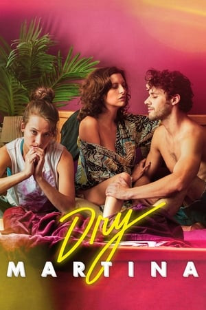 Tìm Lại Xúc Cảm (Dry Martina) [2018]
