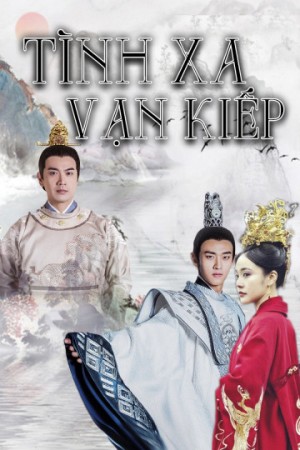 Tình Xa Vạn Kiếp (Tang Dynasty Tour) [2017]