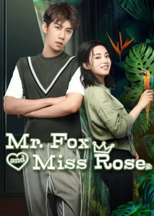 Tình Yêu Chàng Cáo và Nàng Hoa Hồng (Mr. Fox and Miss Rose) [2020]