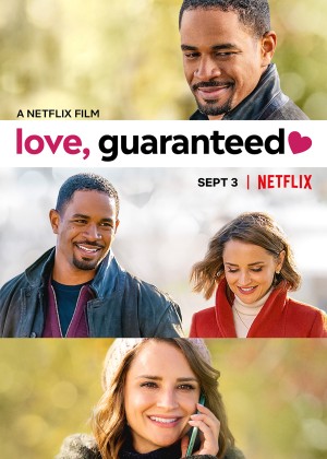 Tình yêu có bảo đảm (Love, Guaranteed) [2019]