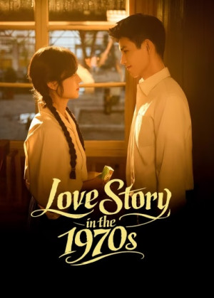 Tình Yêu Của Kẻ Thực Dụng (Love Story in the 1970s) [2026]