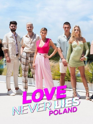Tình yêu không lừa dối: Ba Lan (Phần 2) (Love Never Lies: Poland (Season 2)) [2025]
