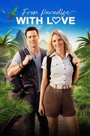 Tình Yêu Từ Thiên Đường Nhiệt Đới (From Paradise with Love) [2024]