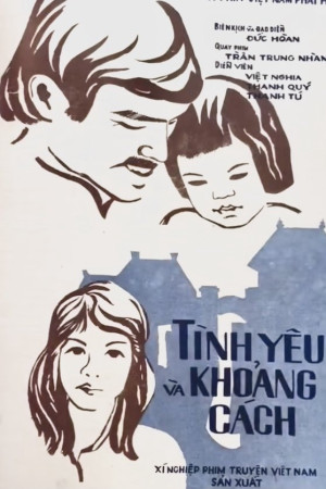 Xem phim Tình yêu và khoảng cách