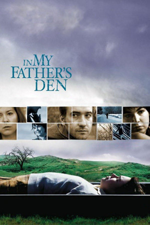Tổ Ấm Của Cha (In My Father's Den) [2003]