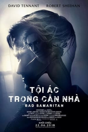 Tội Ác Trong Căn Nhà (Bad Samaritan) [2018]