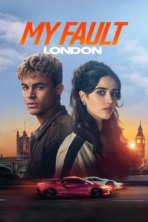 Tội Lỗi: London (My Fault: London) [2025]