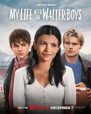 Tôi Và Các Cậu Bé Nhà Walter (Phần 1) (My Life With The Walter Boys (Season 1)) [2023]