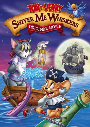 Tom and Jerry: Shiver Me Whiskers (Tom and Jerry: Shiver Me Whiskers) [2005]