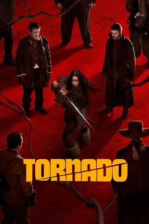 Tornado (Tornado) [2025]