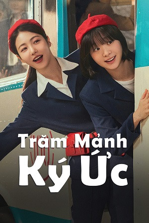 Trăm Mảnh Ký Ức (A Hundred Memories) [2025]