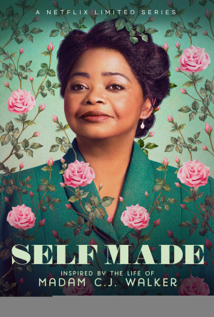 Triệu phú tự thân: Cuộc đời Madam C.J. Walker (Self Made: Inspired by the Life of Madam C.J. Walker) [2019]