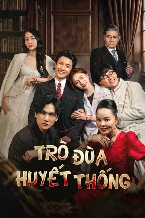 Trò Đùa Huyết Thống (The Bloodline Game) [2026]