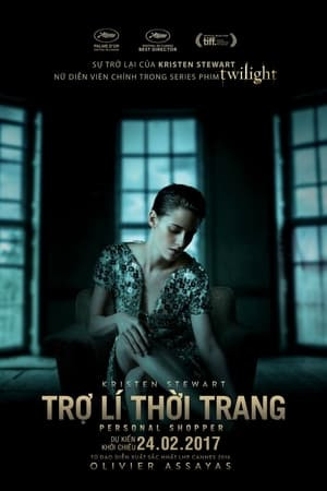 Trợ Lí Thời Trang (Personal Shopper) [2016]